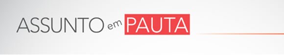 Assunto em Pauta